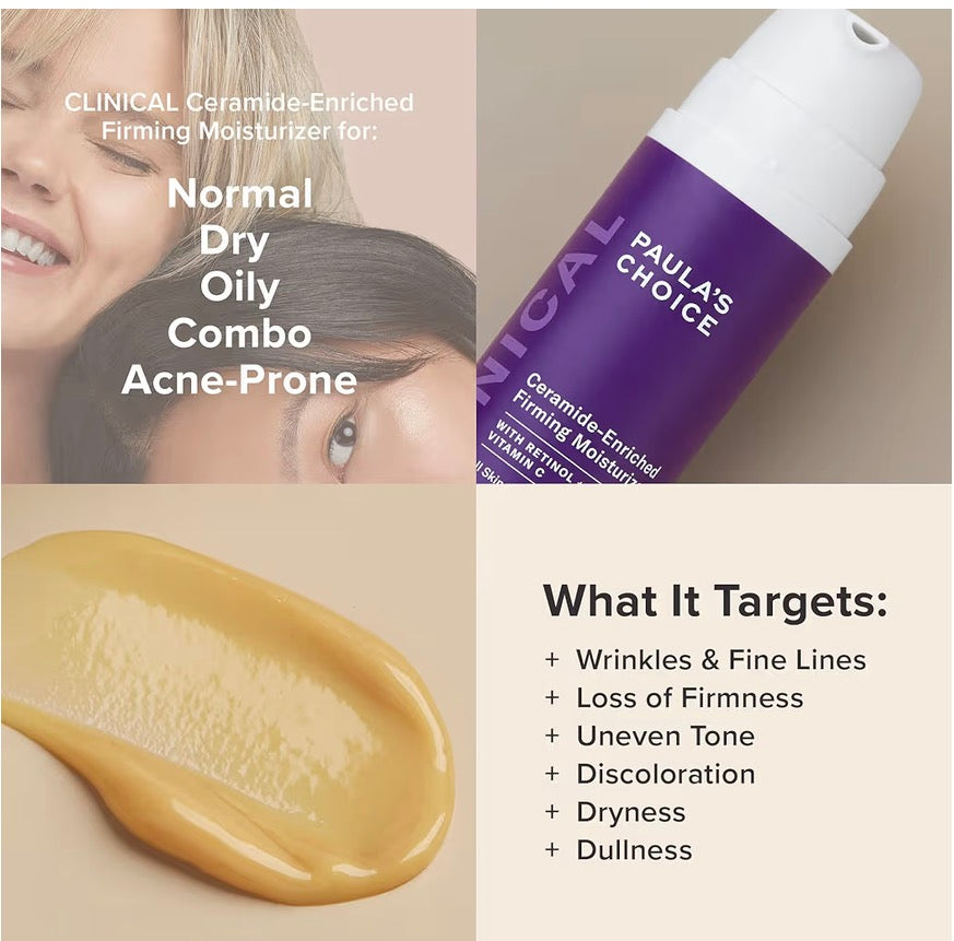 PAULA’S CHOICE CLINICAL CERAMIDE-ENRICHED FIRMING MOISTURIZER | WITH RETINOL + VITAMIN C