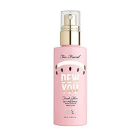 TOO FACED DEW YOU